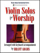 VIOLIN SOLOS FOR WORSHIP VIOLIN Book and Online Media cover